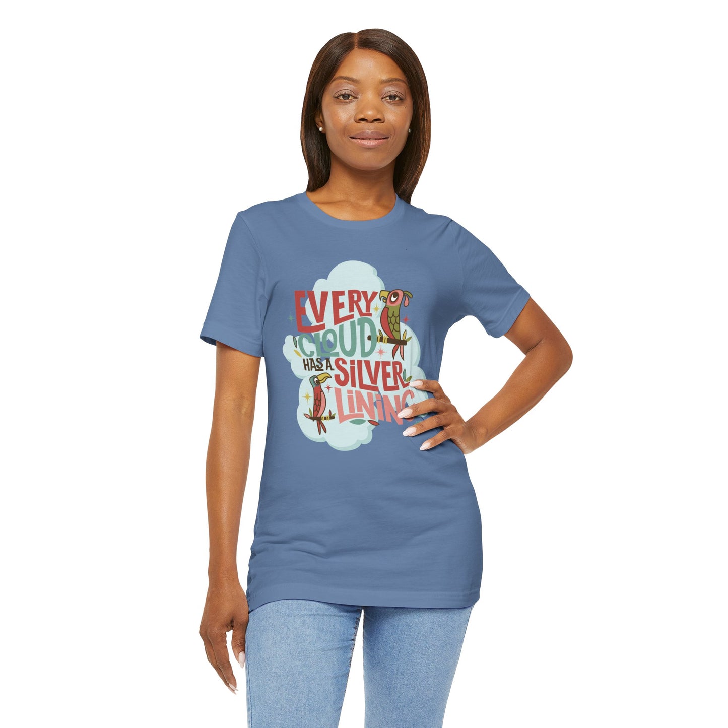 Every Cloud Has A Silver Lining - Adult Tee Shirt