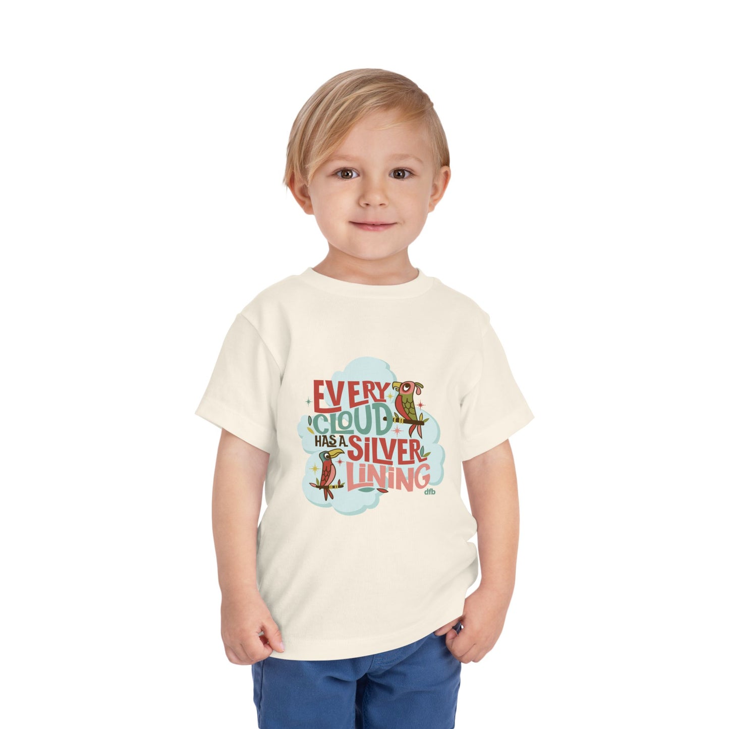Every Cloud Has a Silver Lining - Toddler Tshirt