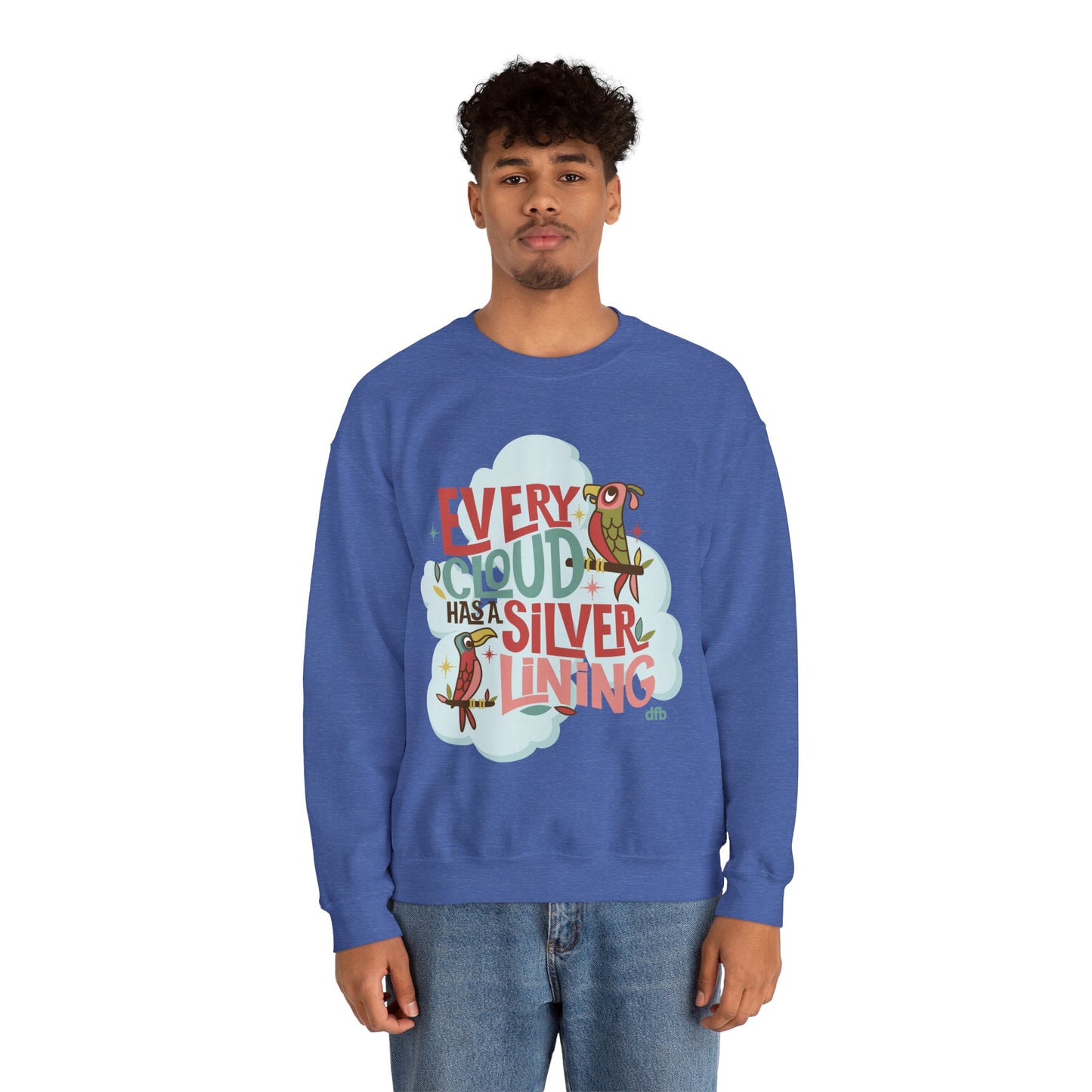 Every Cloud Has a Silver Lining - Adult Sweatshirt