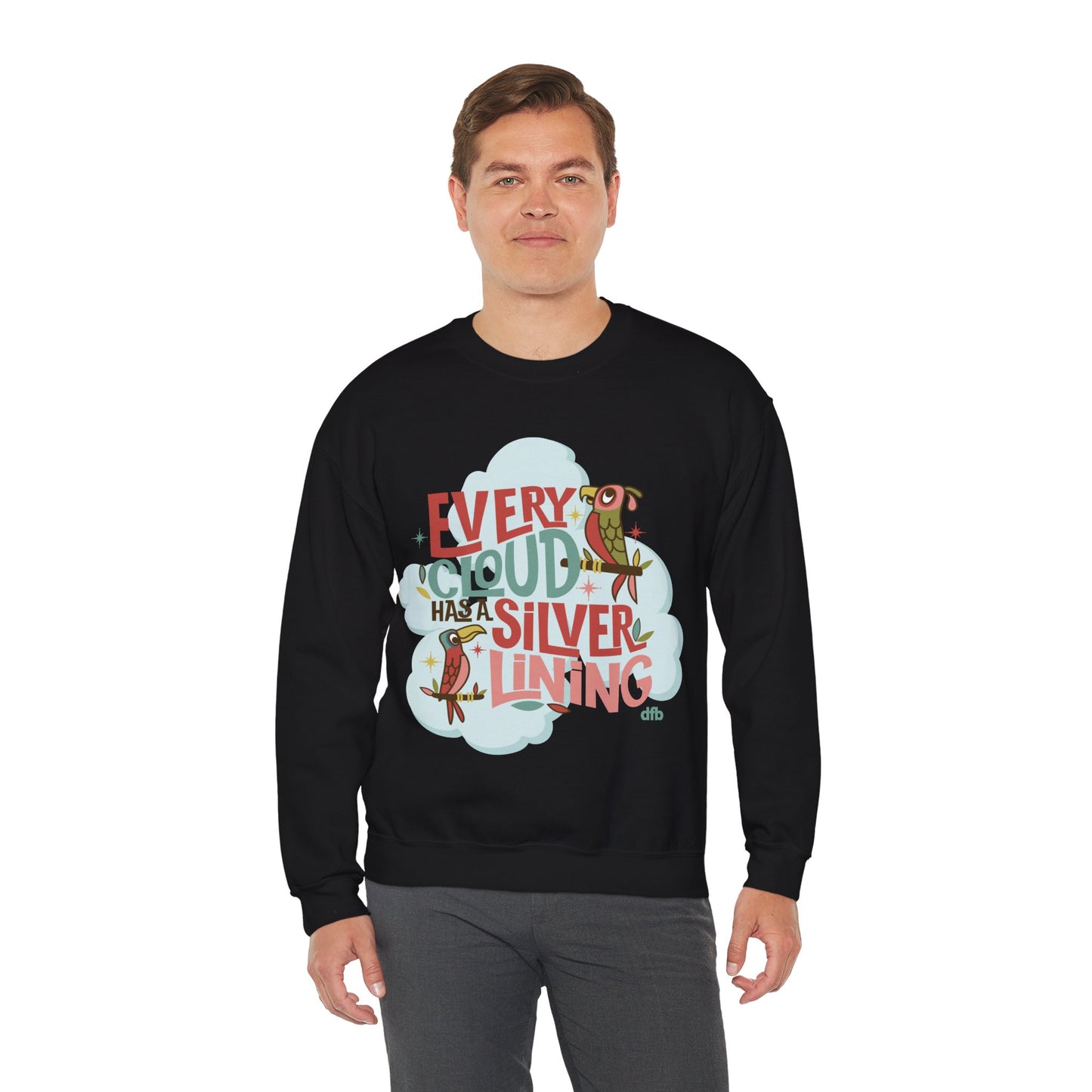 Every Cloud Has a Silver Lining - Adult Sweatshirt