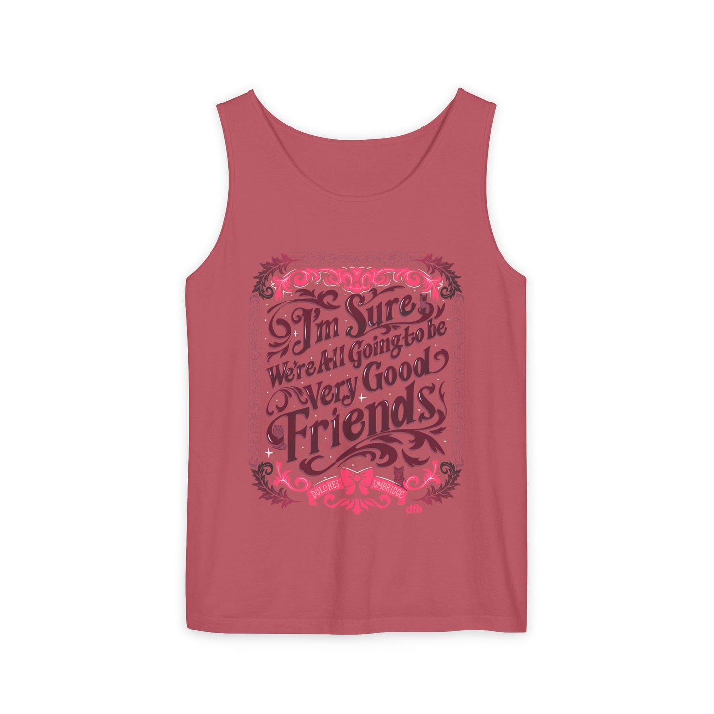 Umbridge Quote - Unisex Garment-Dyed Tank Top
