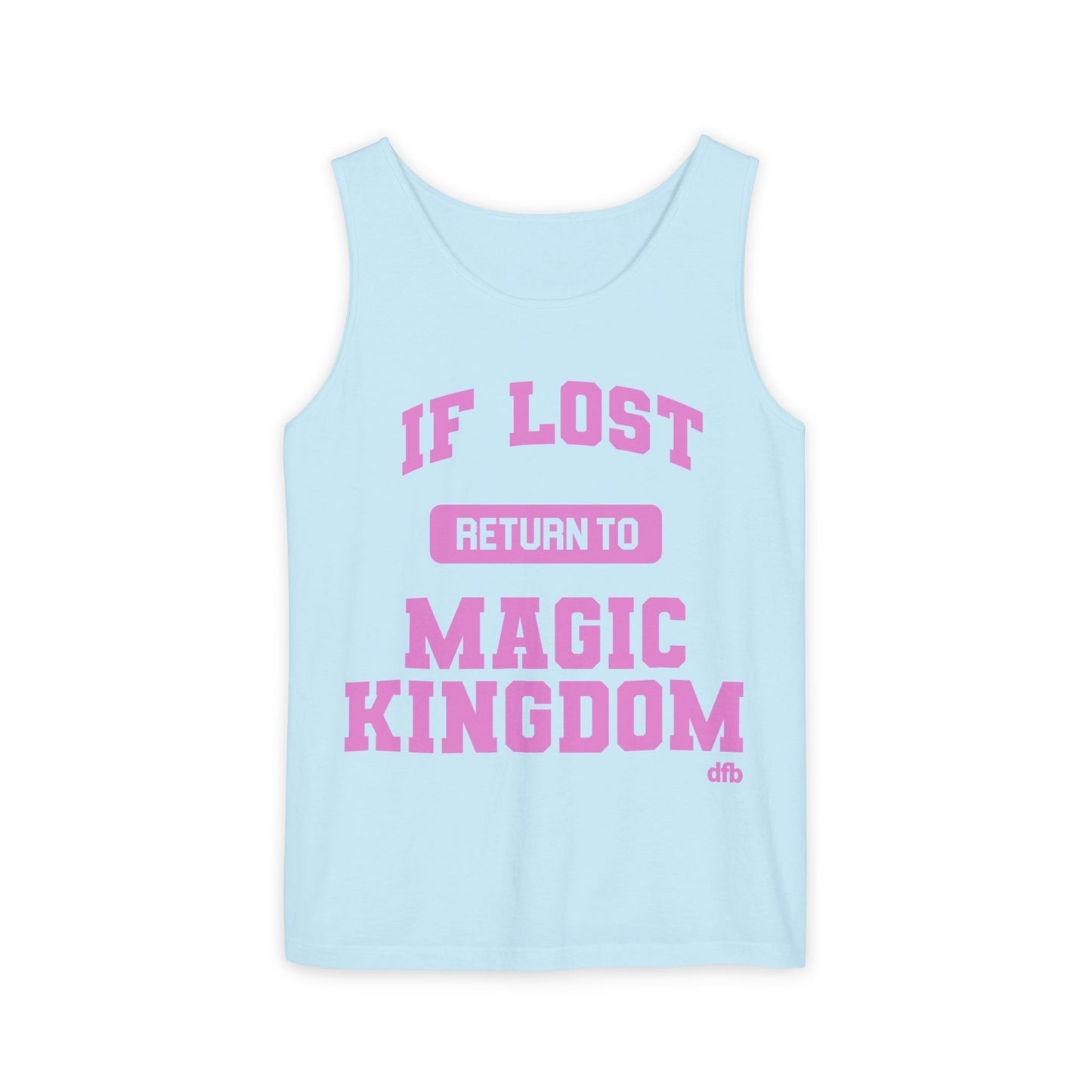 If Lost, Return to the Parks - Unisex Garment-Dyed Tank Top