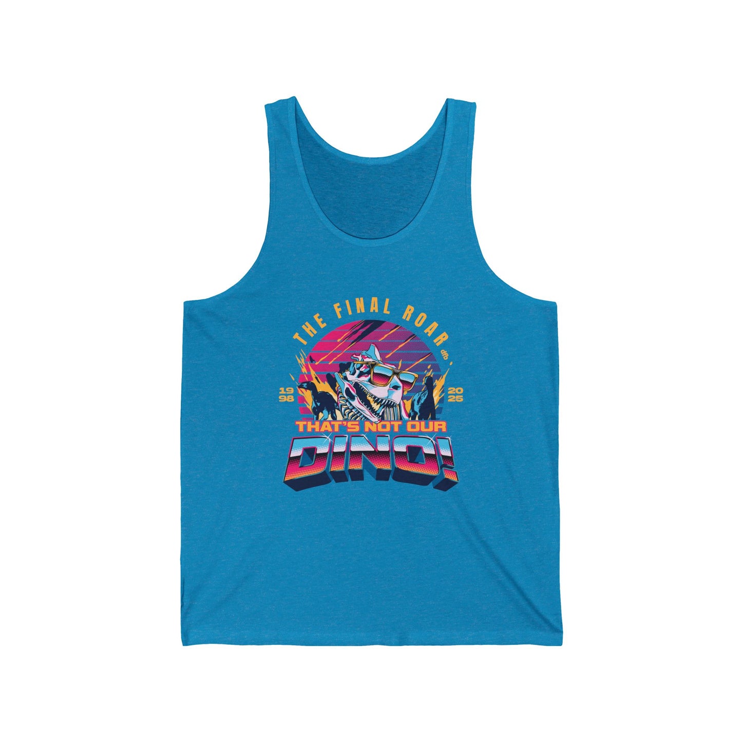 The Final Roar- DINOSAUR- Unisex Tank Top