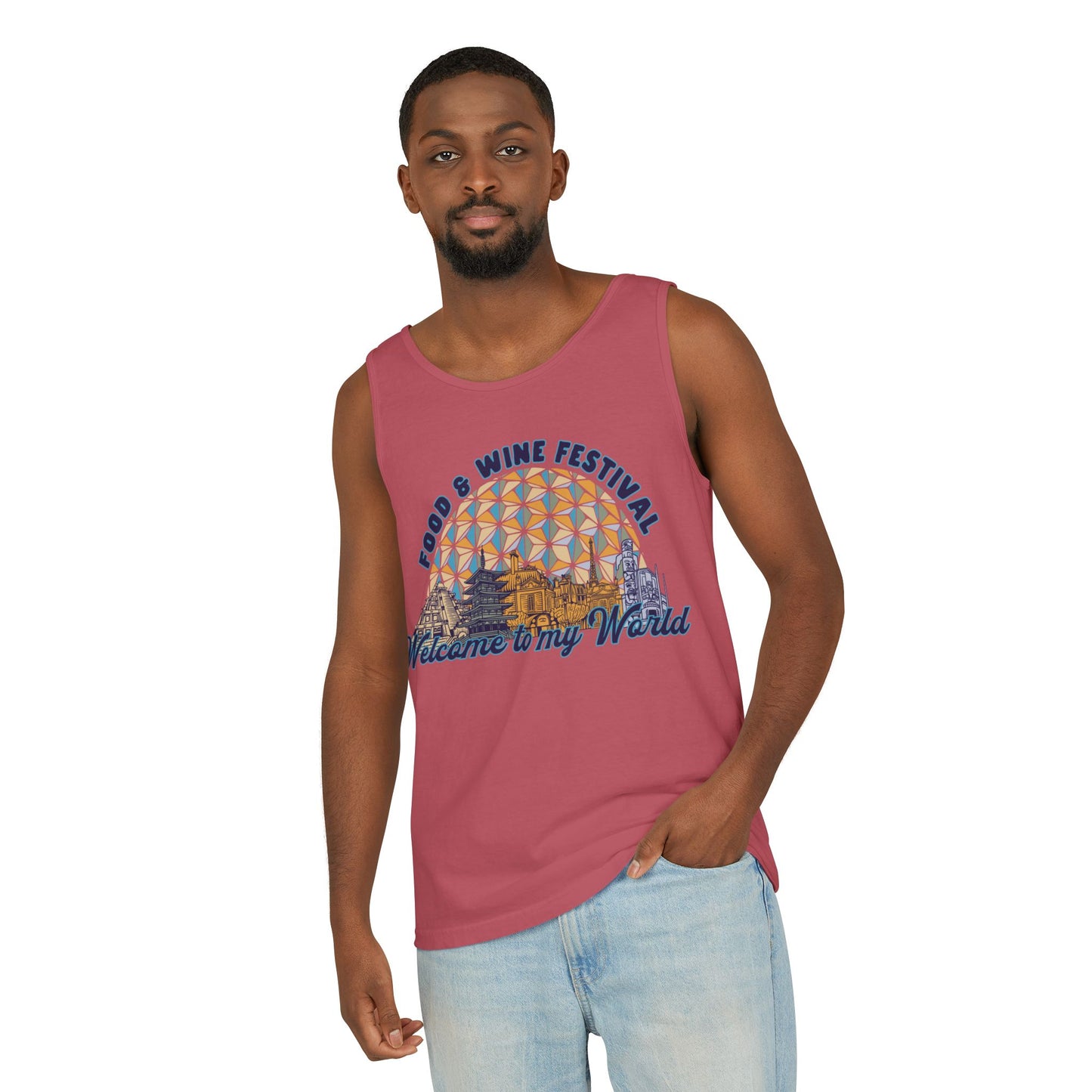Welcome to my World Food & Wine Festival - Unisex Garment-Dyed Tank Top