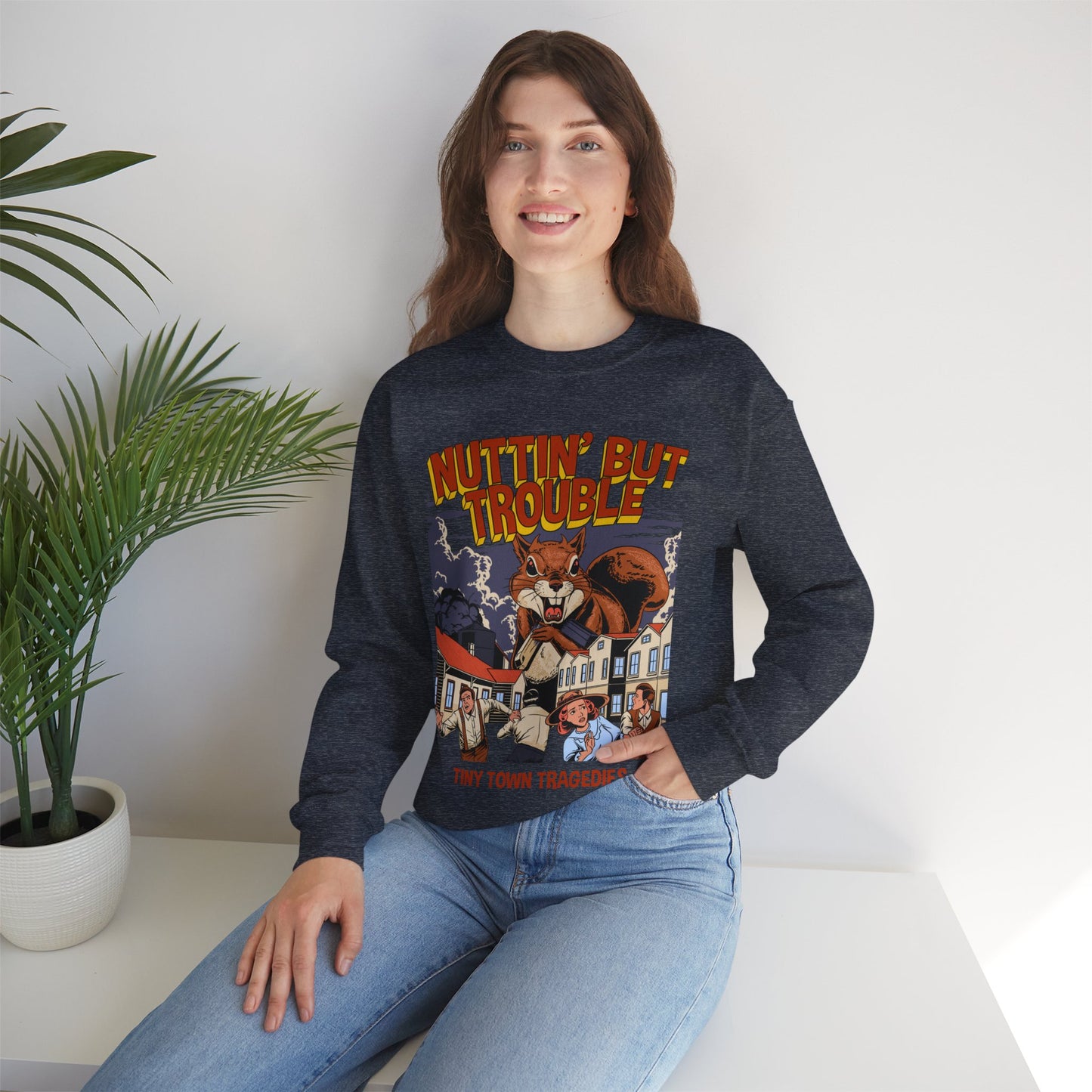 Nuttin But Trouble, Tiny Town Tragedies - Adult Crewneck Sweatshirt