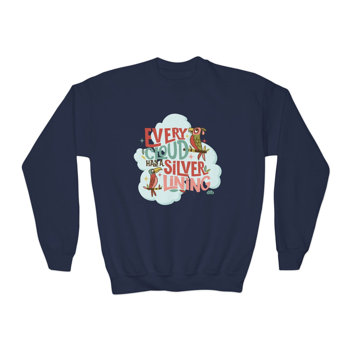 Every Cloud Has a Silver Lining- Youth Crewneck Sweatshirt