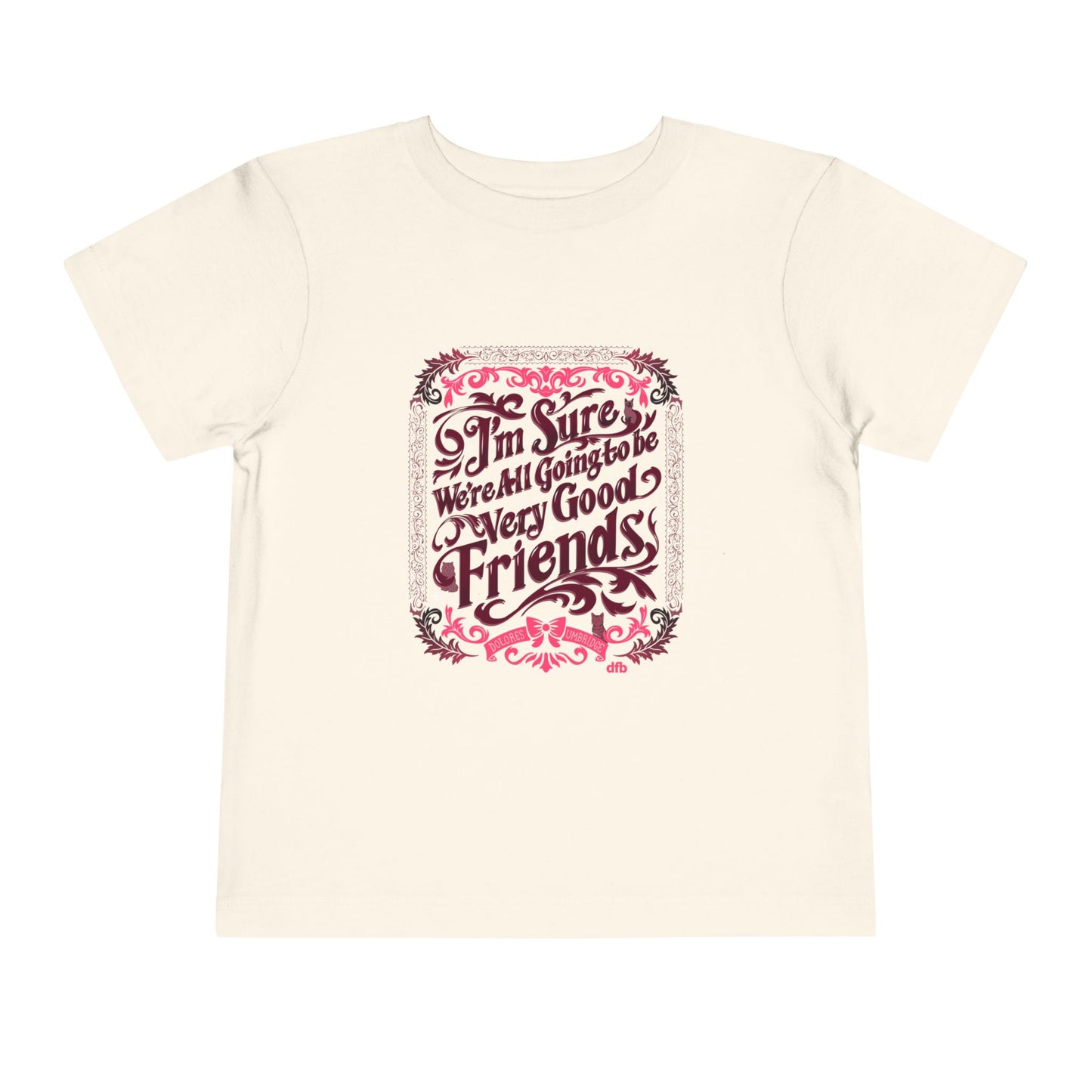 Umbridge Quote - Toddler Tee