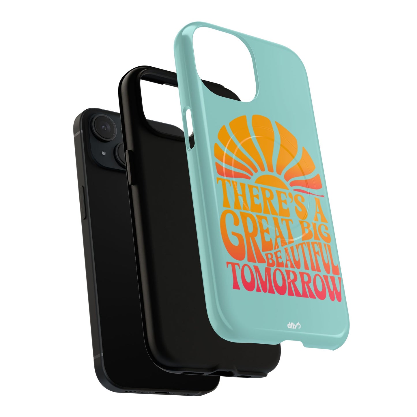 There's a Great Big Beautiful Tomorrow - Tough Magnetic iPhone Case