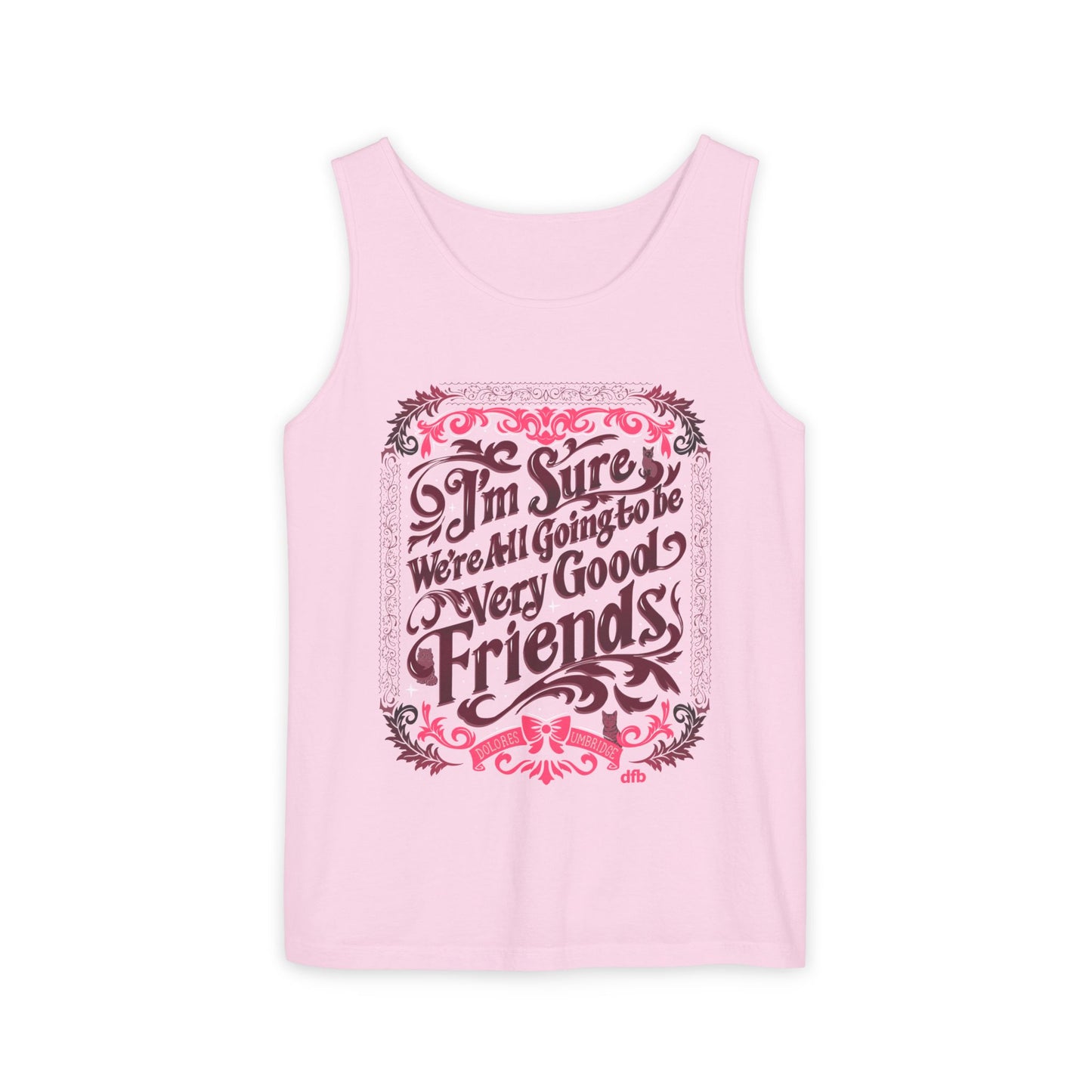 Umbridge Quote - Unisex Garment-Dyed Tank Top