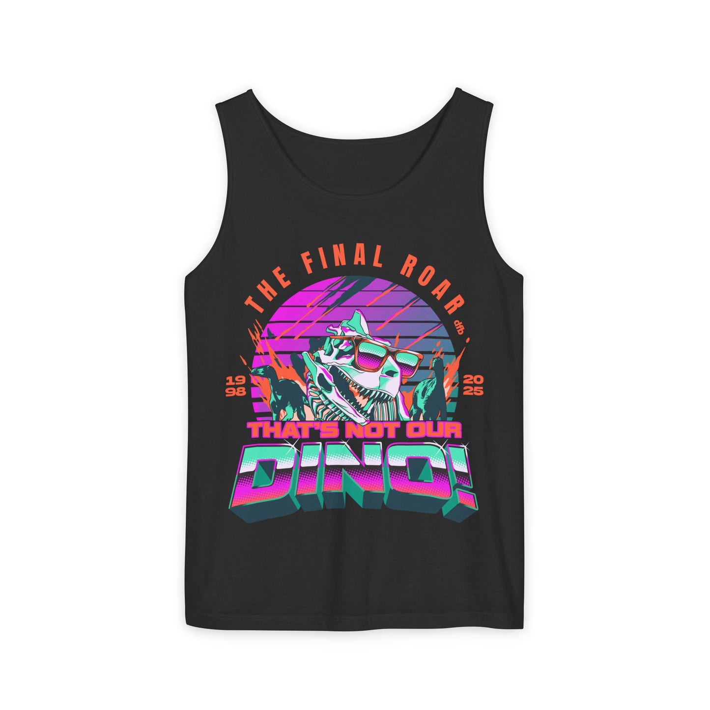 LIMITED EDITION - The Final Roar - DINOSAUR - Unisex Garment-Dyed Tank Top