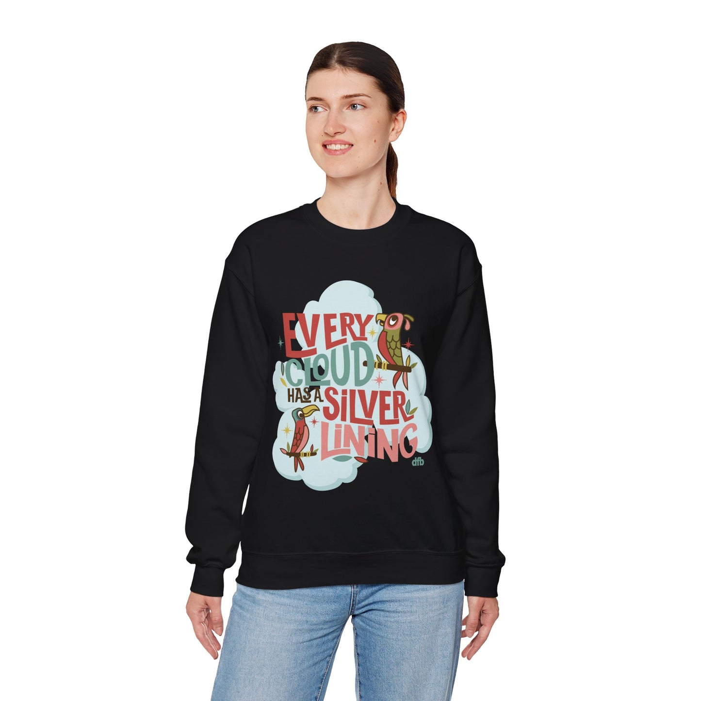 Every Cloud Has a Silver Lining - Adult Sweatshirt