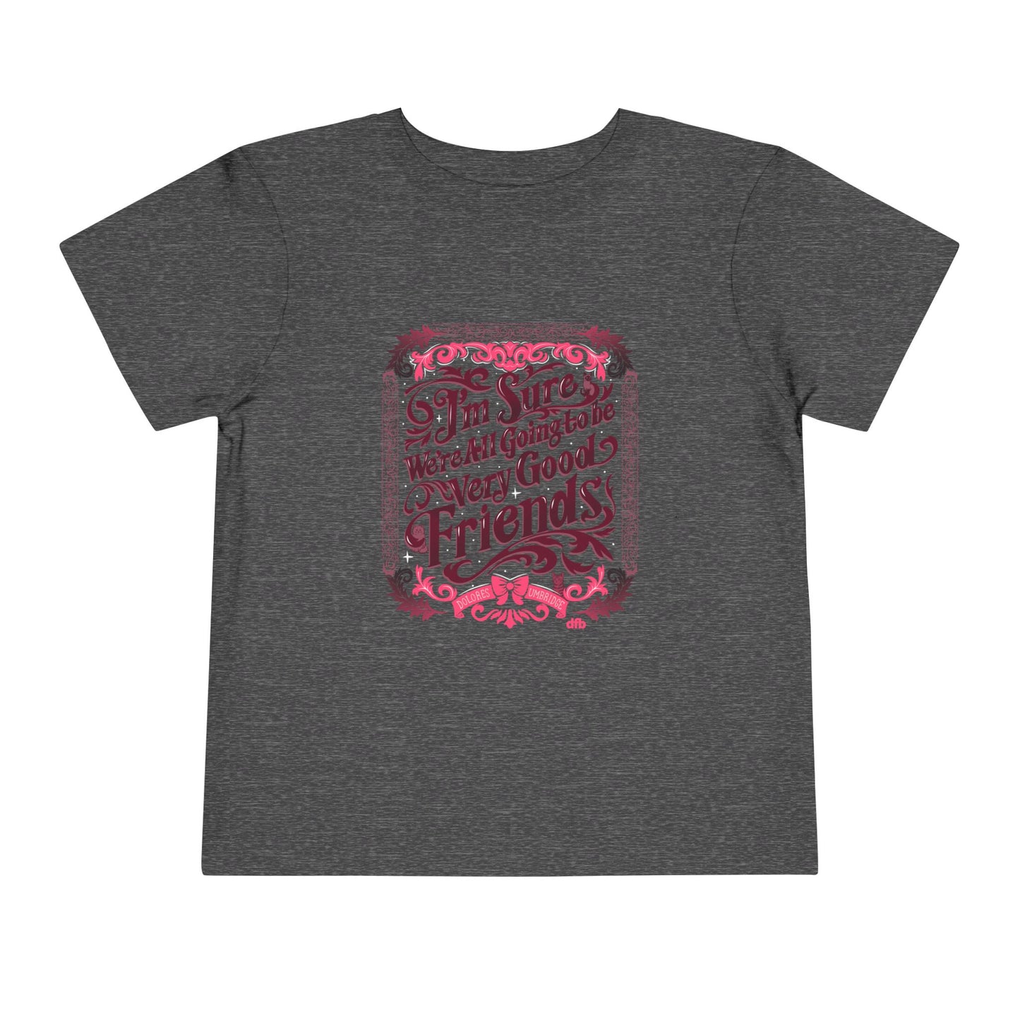 Umbridge Quote - Toddler Tee