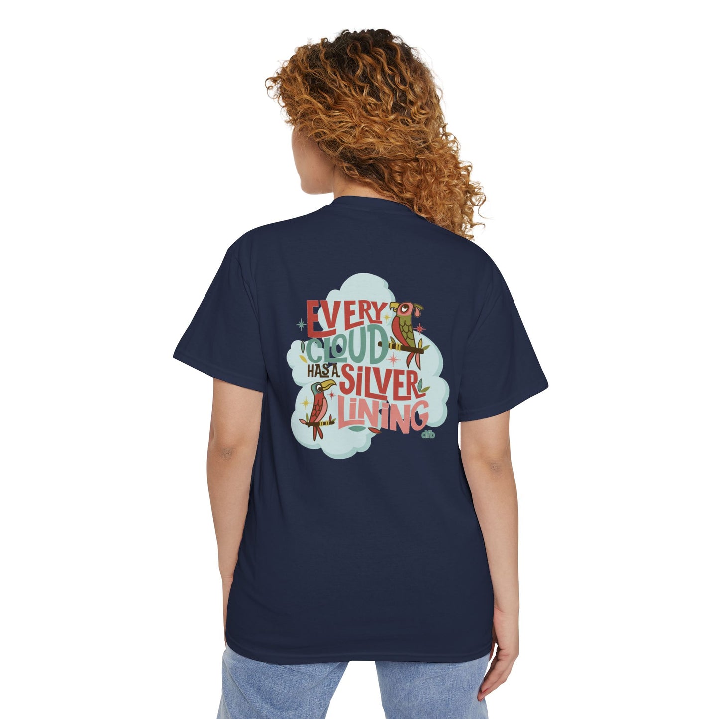 Every Cloud Has a Silver Lining - Front & Back - Unisex Heavy Cotton Pocket Tee