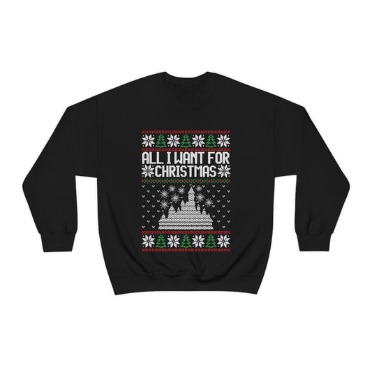 Disneyland Ugly Sweater All I Want for Christmas - Adult Crewneck Sweatshirt