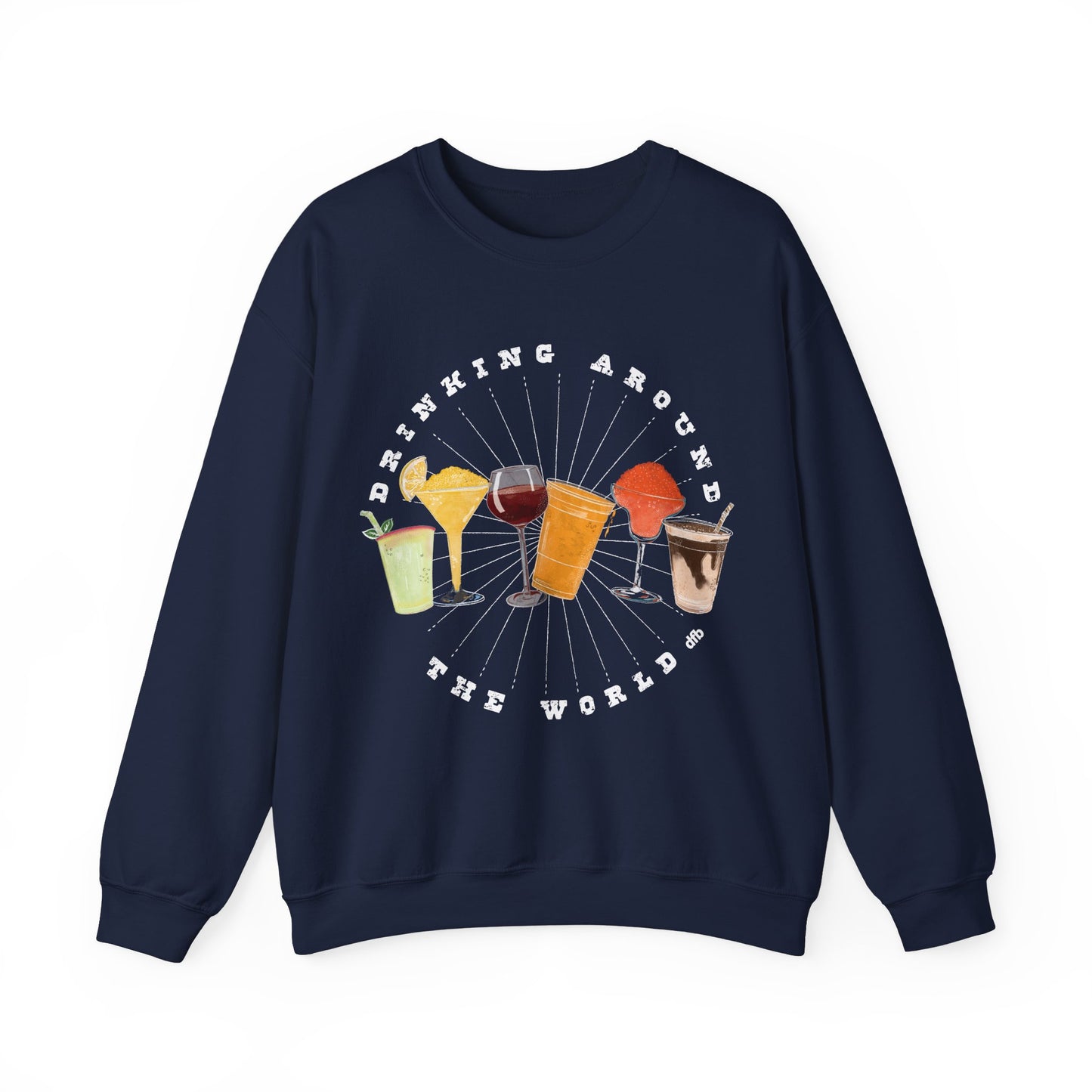 Drinking Around the World - Adult Sweatshirt