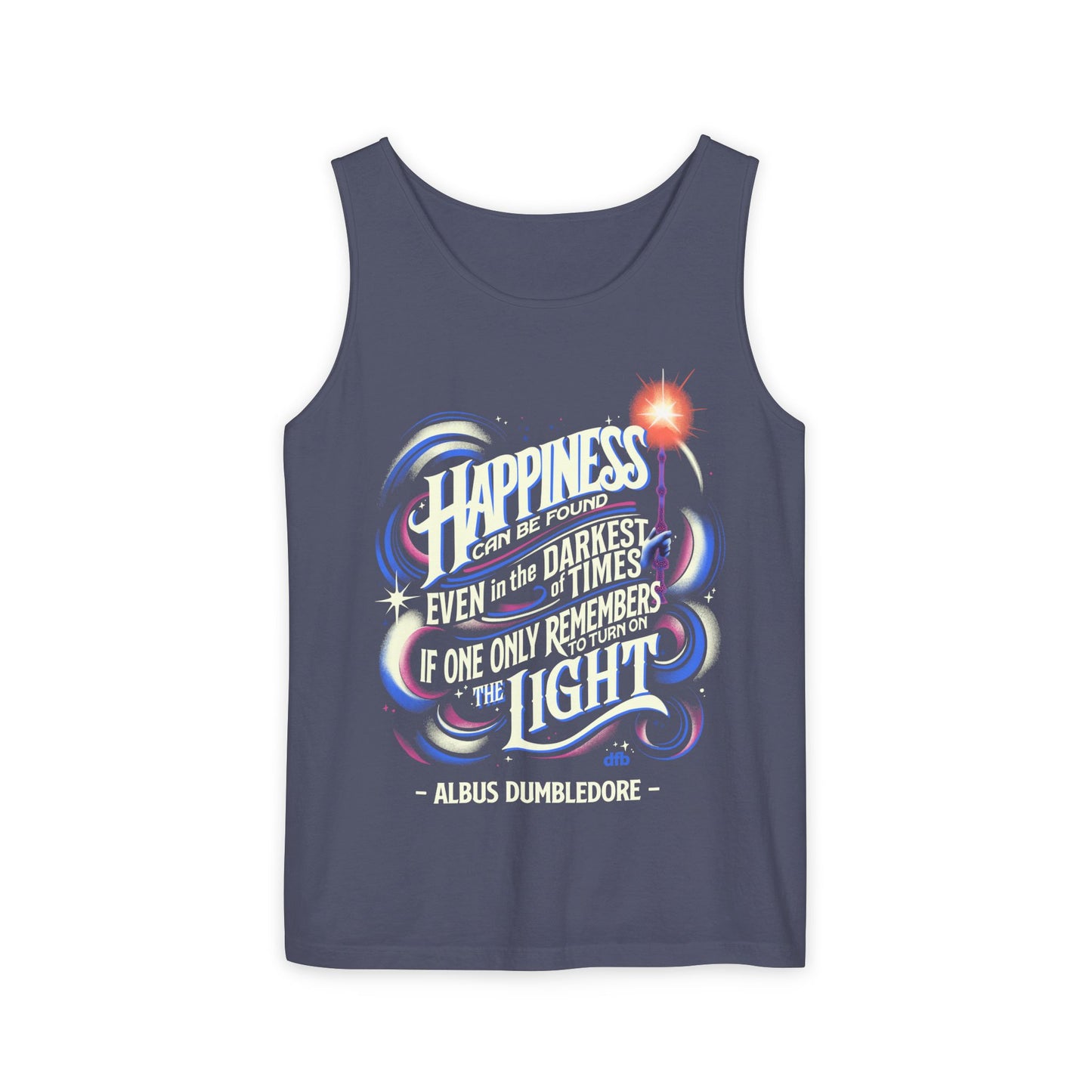 Dumbledore Quote - Unisex Garment-Dyed Tank Top