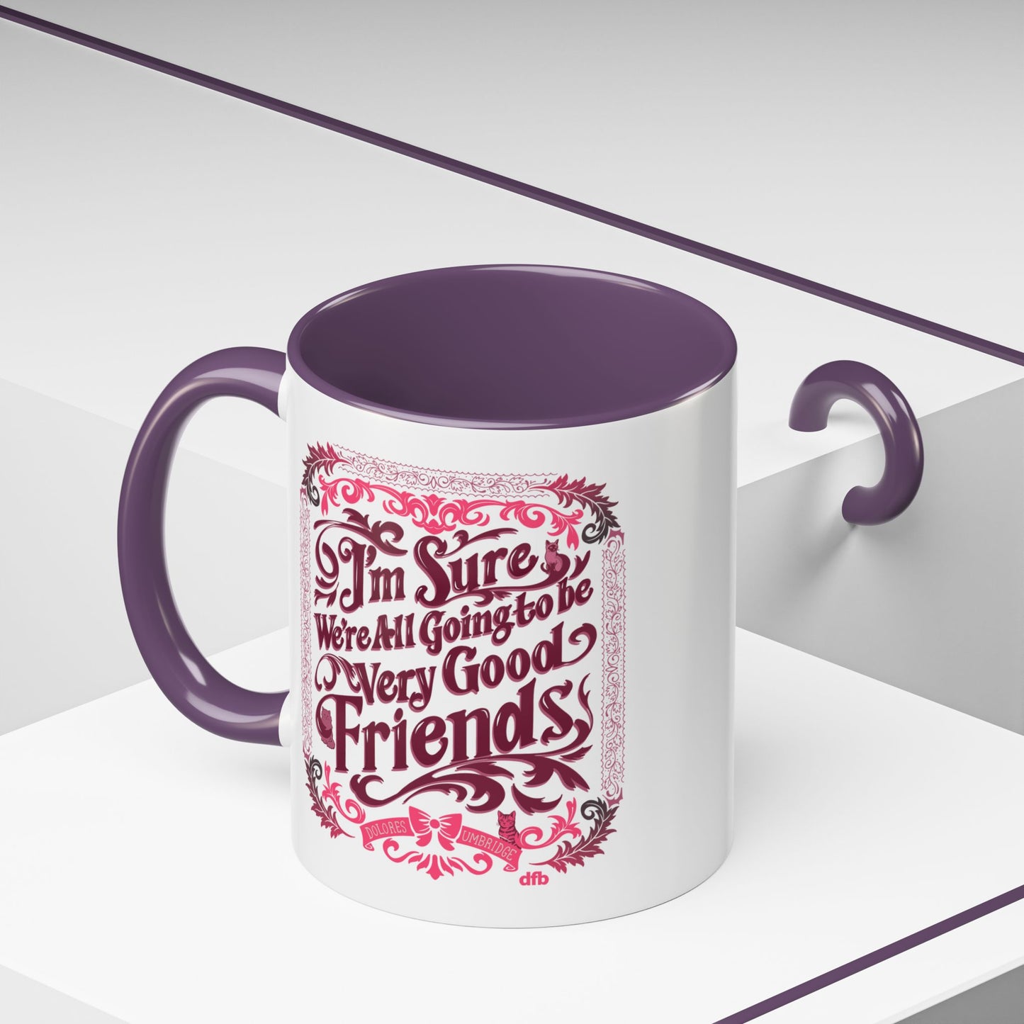 Umbridge Quote - Mug, 11oz and 15oz