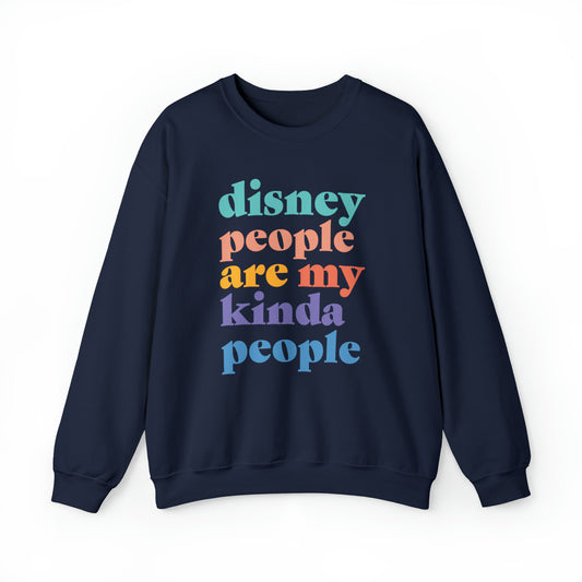 Disney People Are My Kinda People - Adult Crewneck Sweatshirt