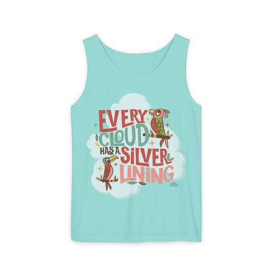 Every Cloud Has a Silver Lining - Unisex Garment-Dyed Tank Top