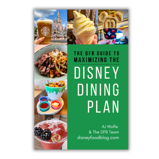 Disney Dining Plan: The DFB Guide to Maximizing the DDP