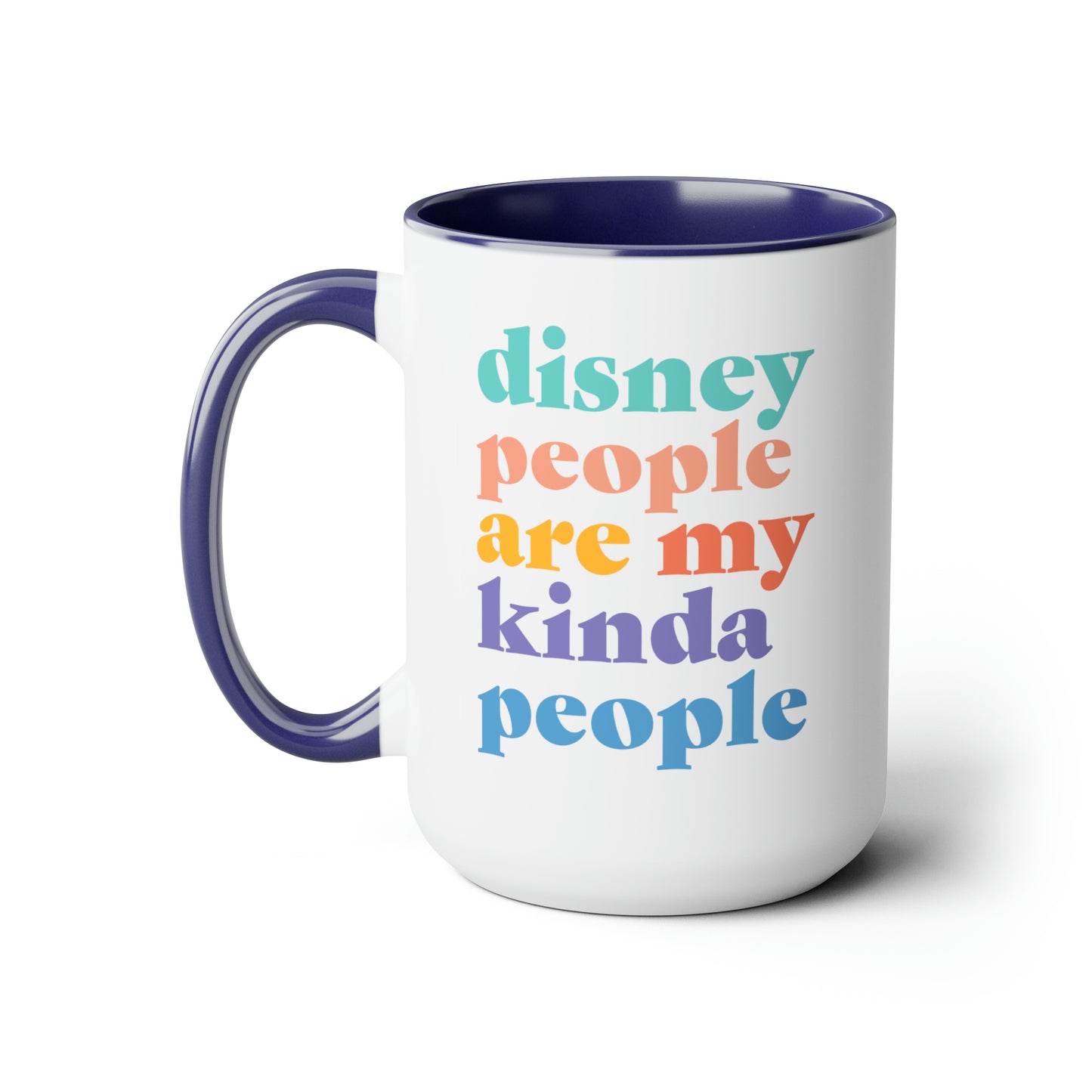 Disney People Are My Kinda People Mug, 11oz