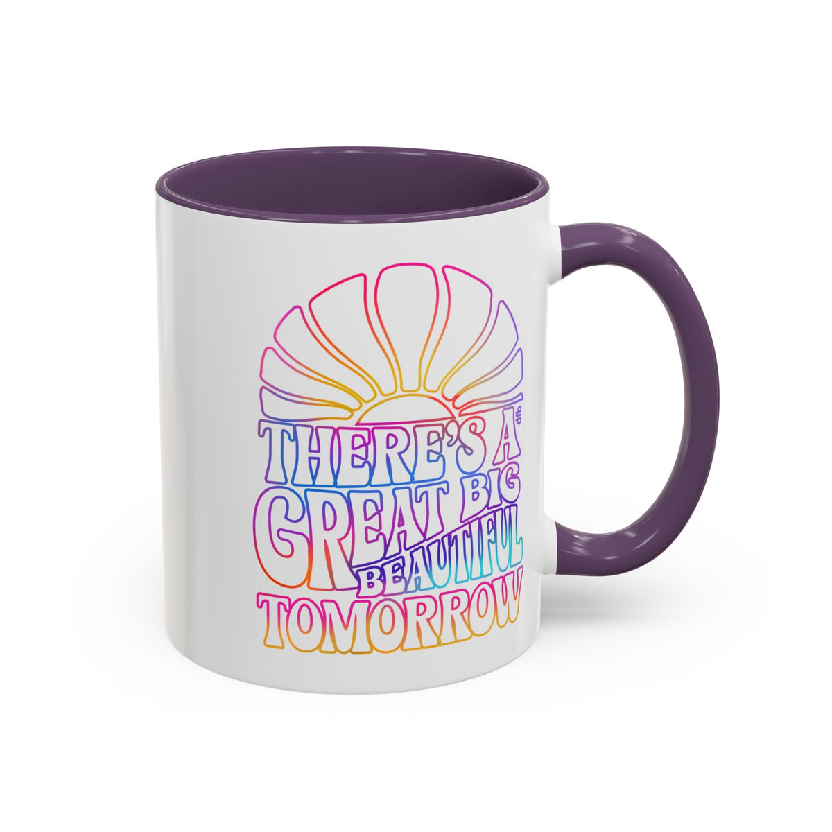 LIMITED EDITION Great Big Beautiful Tomorrow - Mug, 11oz and 15oz