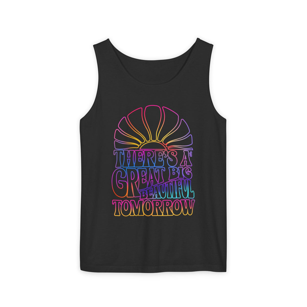 LIMITED EDITION Great Big Beautiful Tomorrow - Unisex Garment-Dyed Tank Top