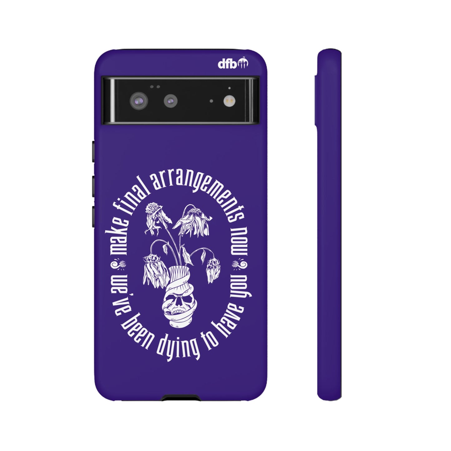 We've Been Dying to Have You - Haunted Mansion - Samsung Galaxy & Google Pixel Phone Case