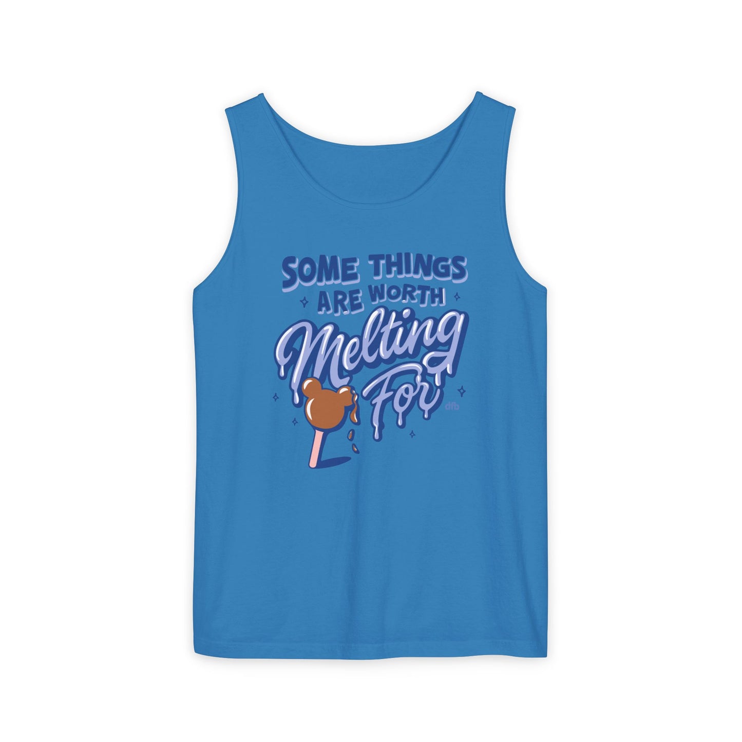 Some Things Are Worth Melting For - Unisex Garment-Dyed Tank Top