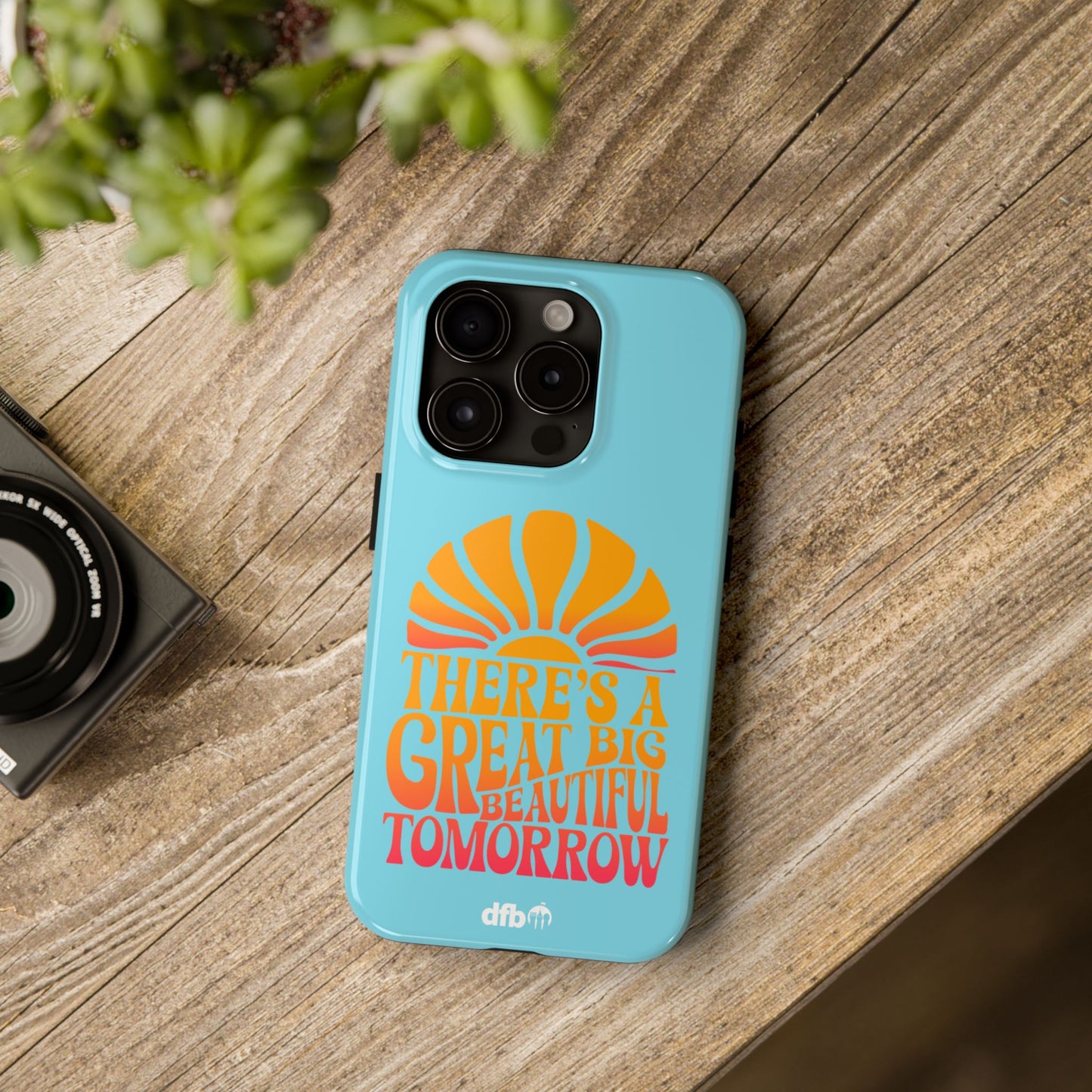 There's A Great Big Beautiful Tomorrow - Apple Phone Case