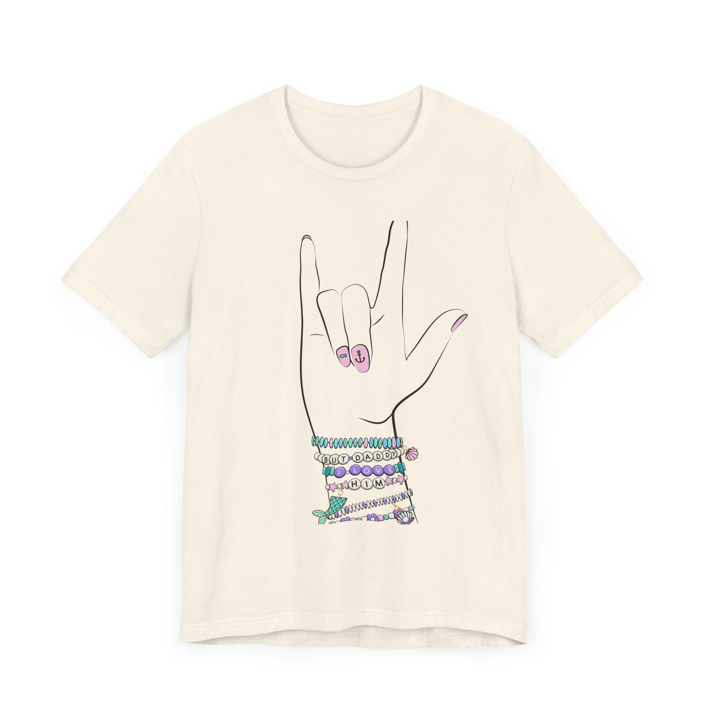 "But Daddy I Love Him!" - Friendship Bracelets - Adult Tee Shirt