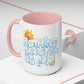 Nothing Can Stop Us Now - Mug, 11oz and 15oz