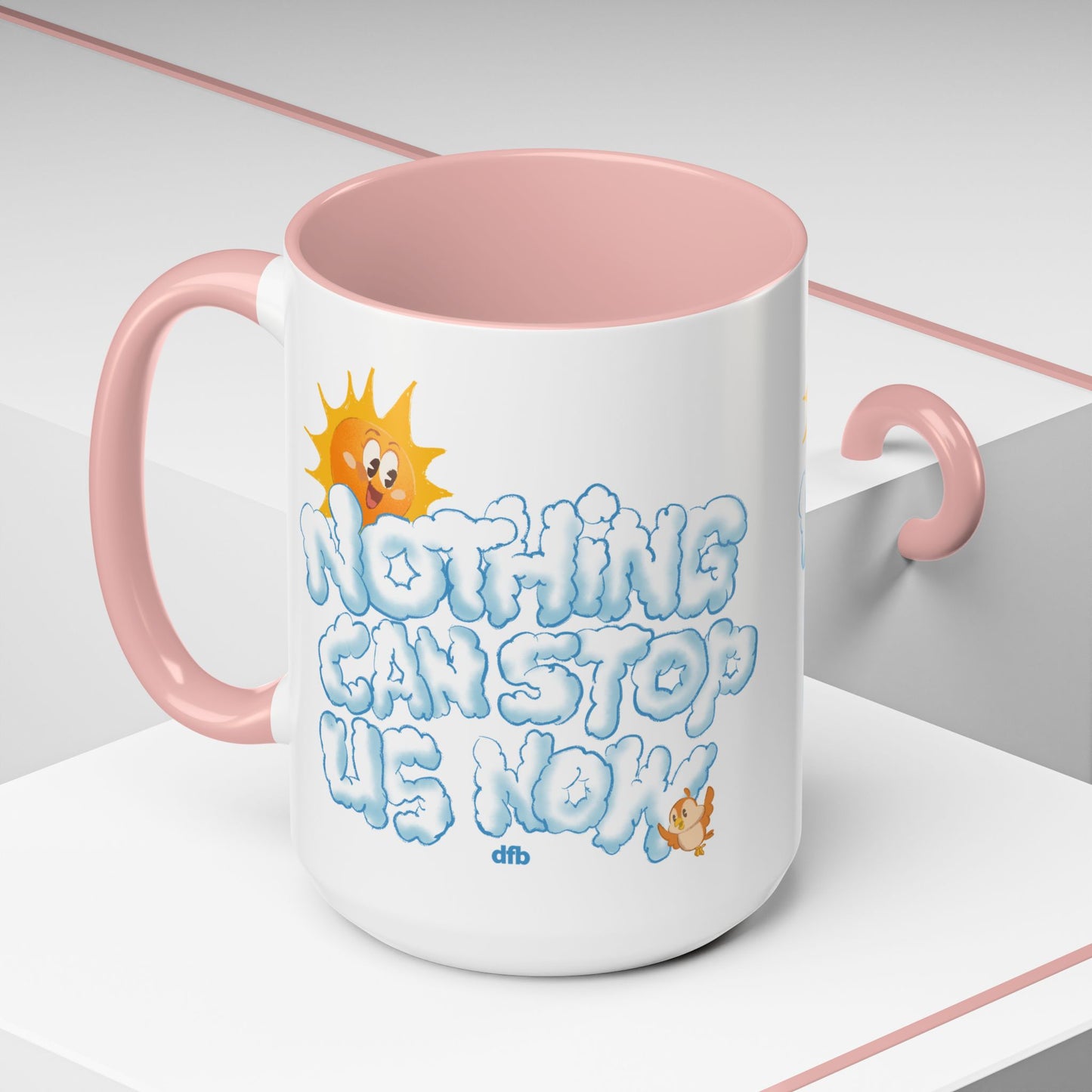 Nothing Can Stop Us Now - Mug, 11oz and 15oz