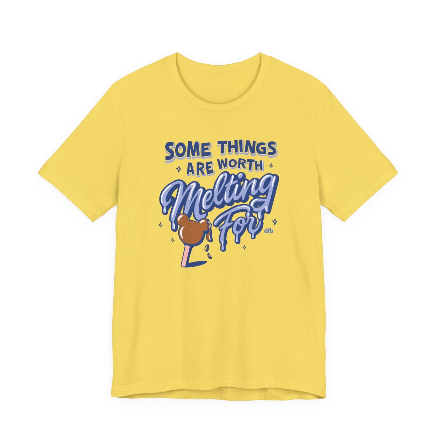 Some Things Are Worth Melting For - Adult Tee Shirt