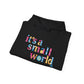 it's a small world -  Adult Hoodie Sweatshirt