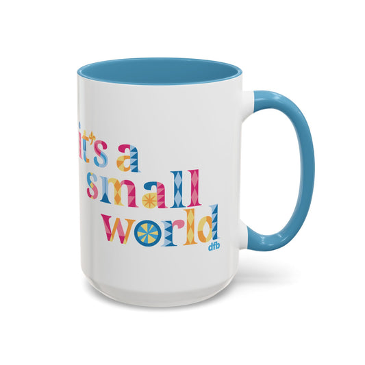 it's a small world - Mug, 11oz and 15oz