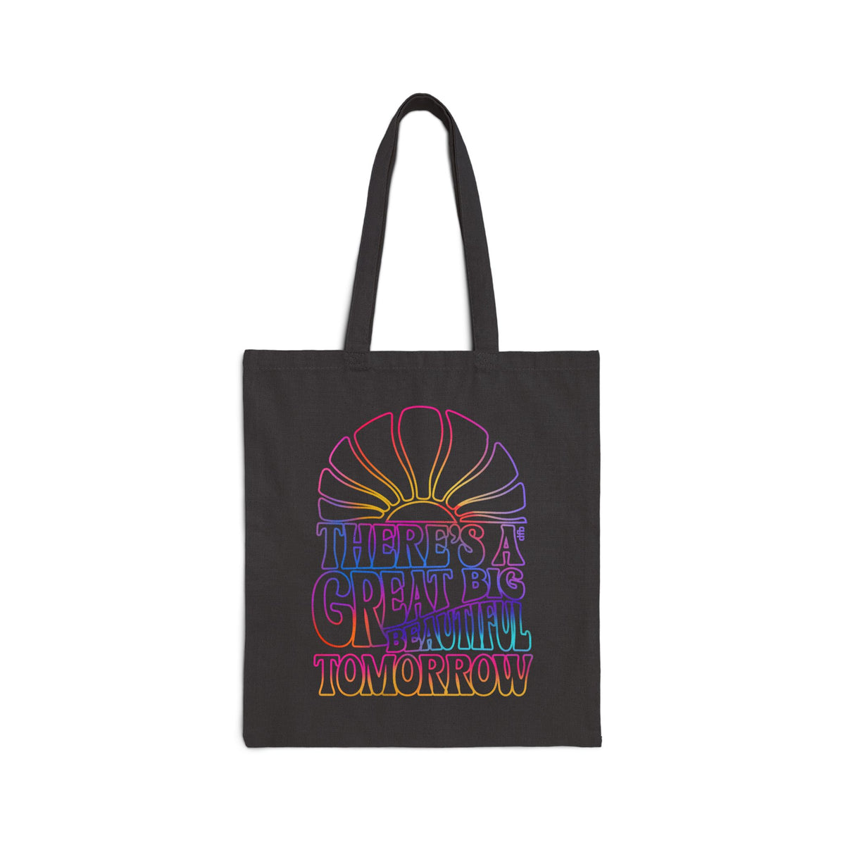 LIMITED EDITION Great Big Beautiful Tomorrow - Cotton Canvas Tote Bag