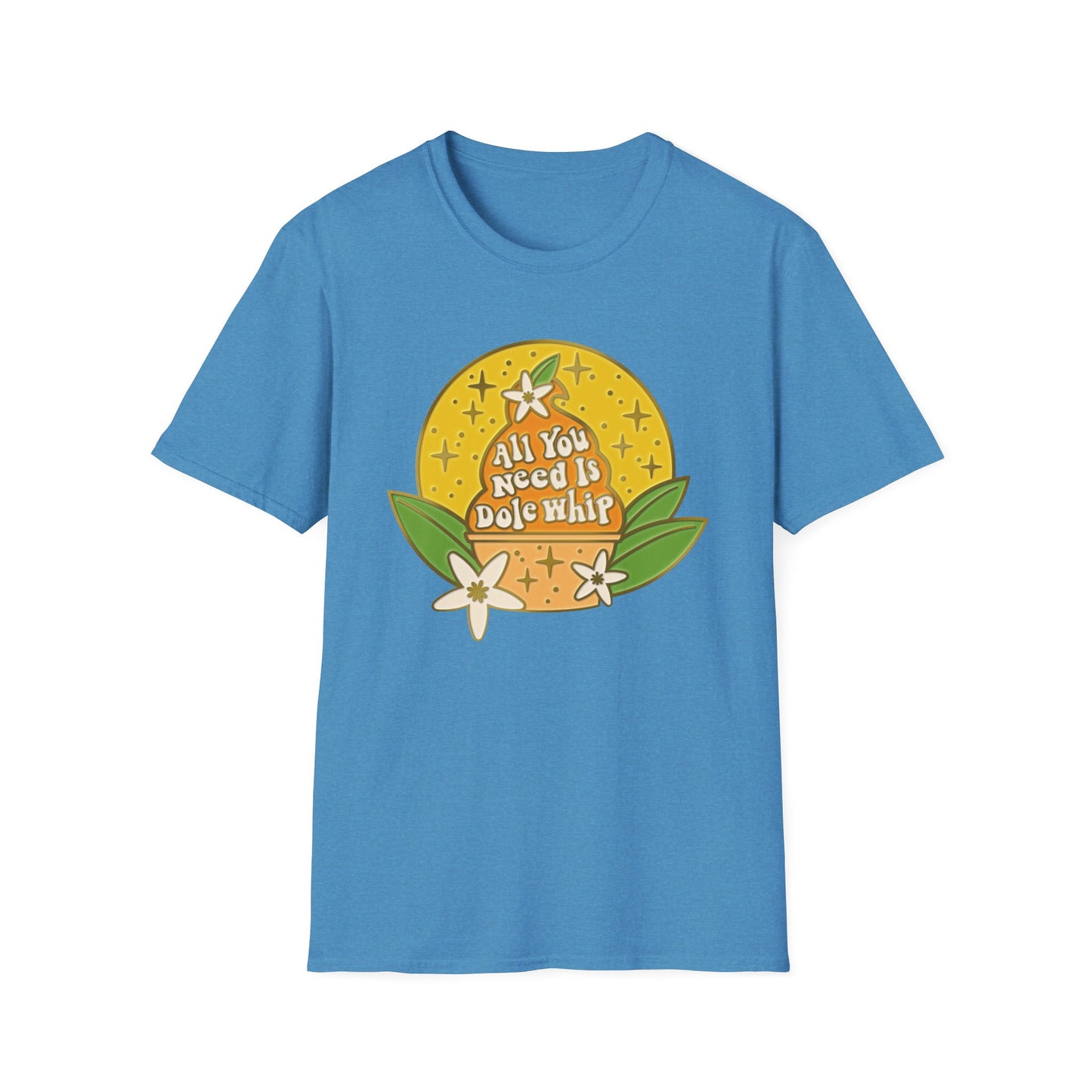 All You Need Is Dole Whip - Adult T-Shirt