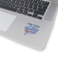 Some Things Are Worth Melting For  - Kiss-Cut Stickers