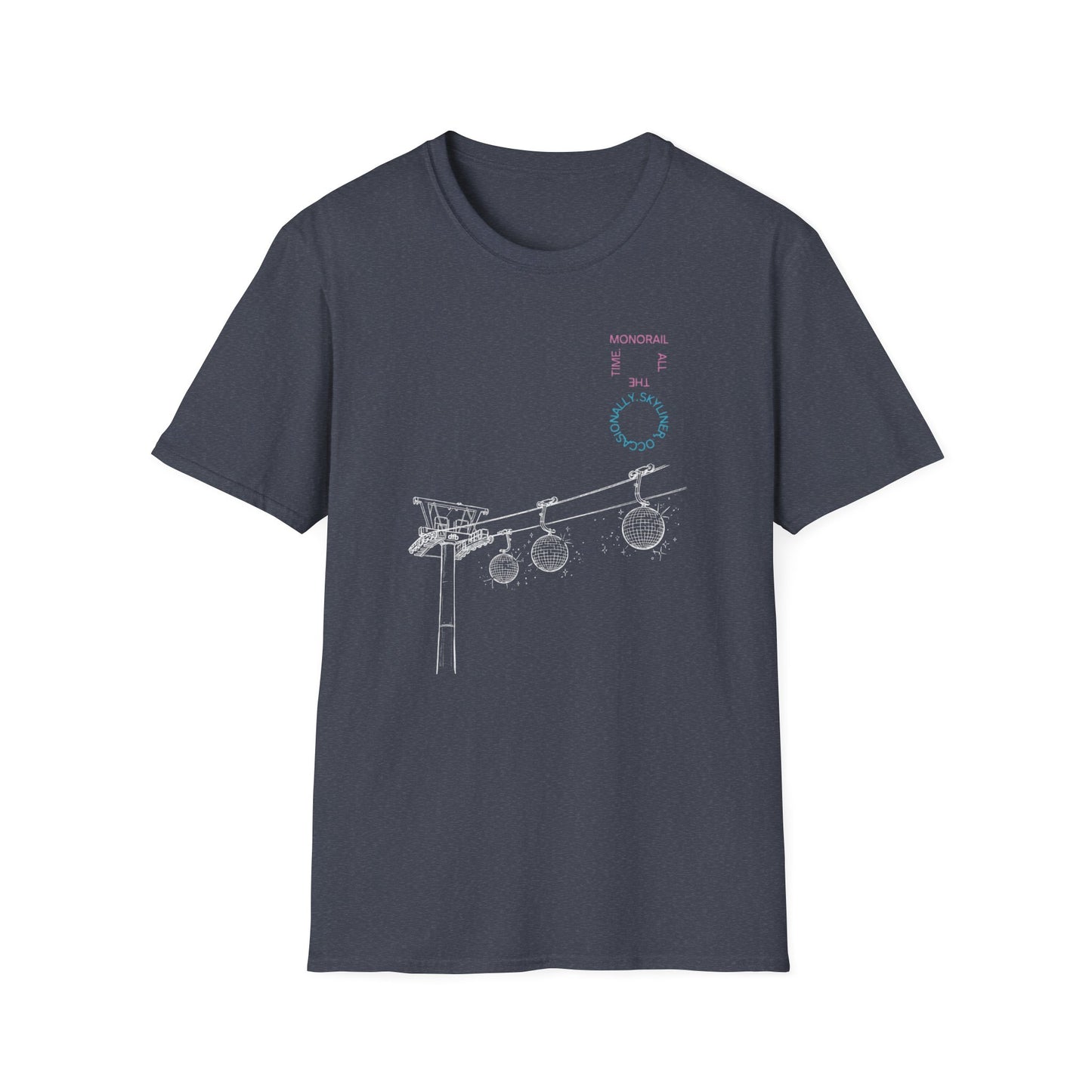 Monorail All The Time - Adult T-Shirt