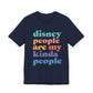 Disney People Are My Kinda People - Adult Unisex Tshirt