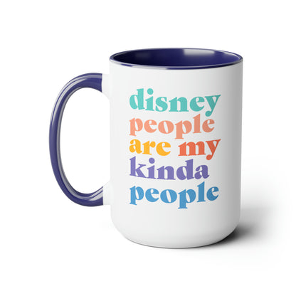 Disney People Are My Kinda People Mug, 15oz