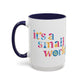 it's a small world - Mug, 11oz and 15oz