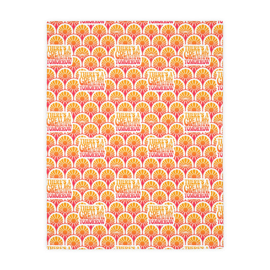 There's a Great Big Beautiful Tomorrow - Velveteen Microfiber Blanket