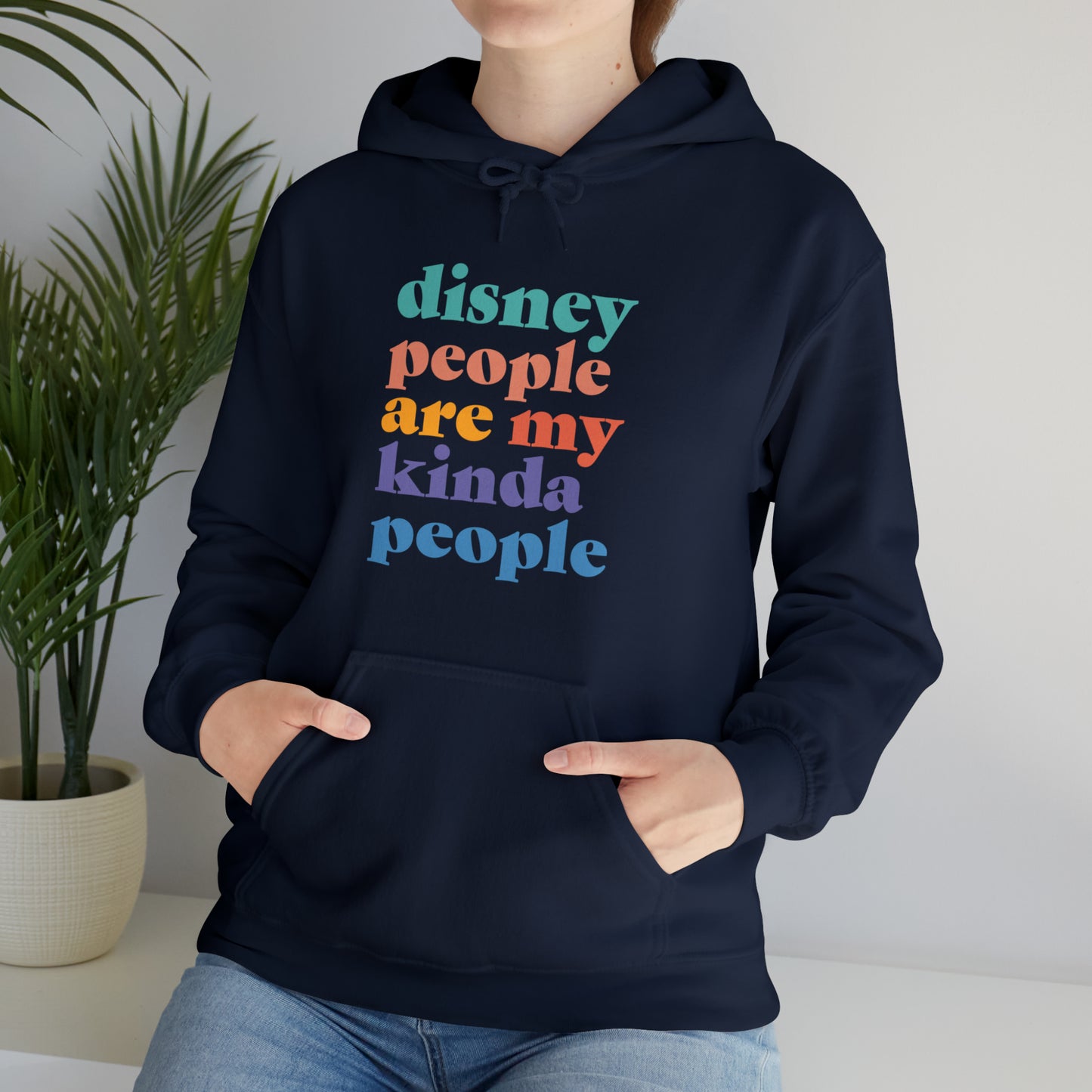 Disney People Are My Kinda People - Adult Hoodie Sweatshirt
