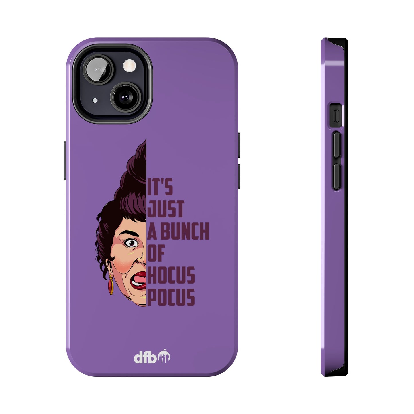 It's Just a Bunch of Hocus Pocus Mary Sanderson Sisters - Apple Phone Case