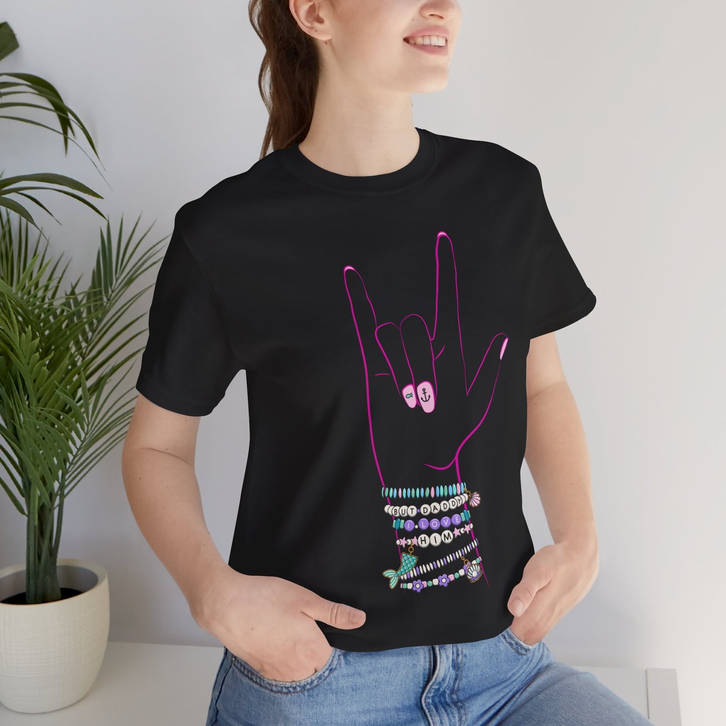 "But Daddy I Love Him!" - Friendship Bracelets - Adult Tee Shirt