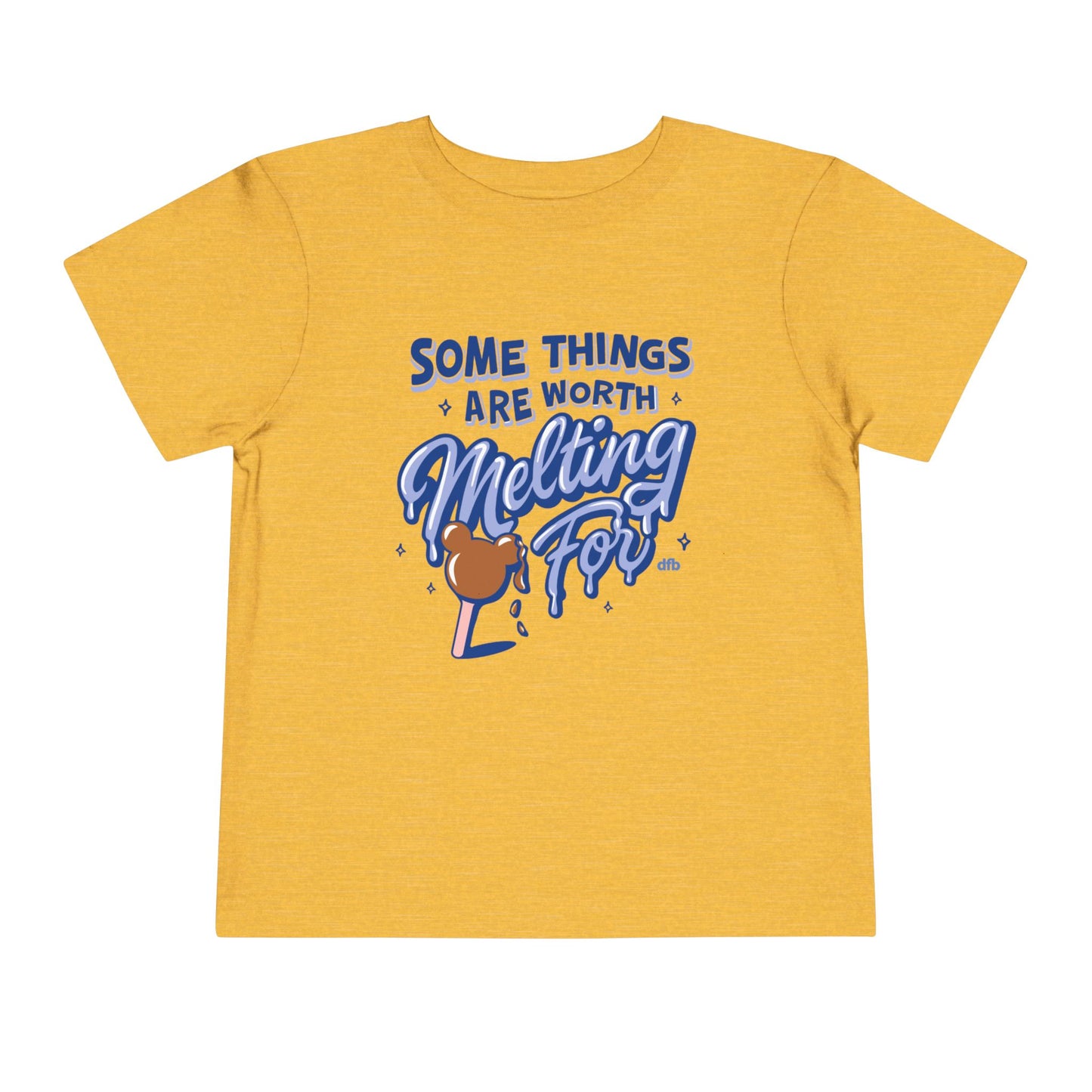 Some Things Are Worth Melting For - Toddler T-shirt