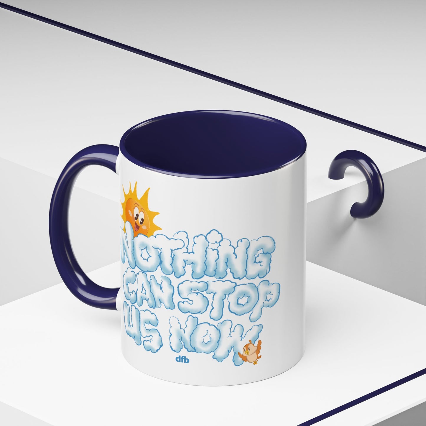 Nothing Can Stop Us Now - Mug, 11oz and 15oz