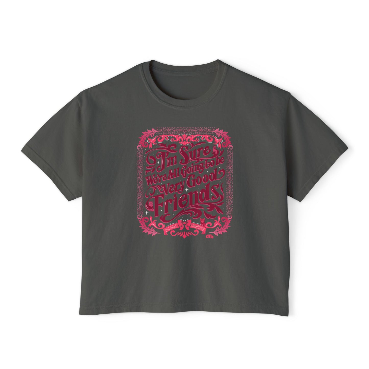 Umbridge Quote  - Women's Boxy Tee